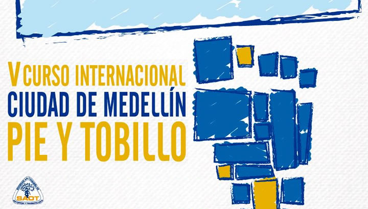 V Curso Internacional de Pie y Tobillo - Ciudad de Medellin